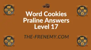 Word Cookies Praline Answers Level 17