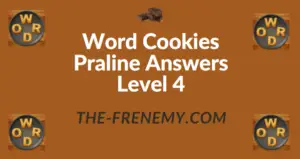 Word Cookies Praline Answers Level 4