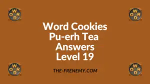 Word Cookies Pu-erh Tea Level 19 Answers