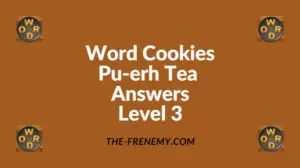 Word Cookies Pu-erh Tea Level 3 Answers