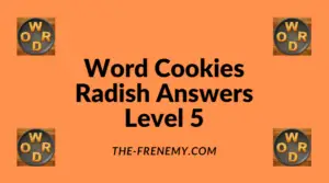 Word Cookies Radish Level 5 Answers