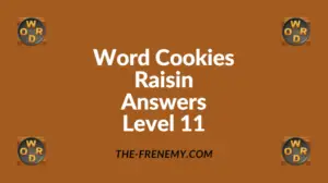 Word Cookies Raisin Level 11 Answers