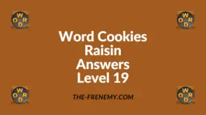 Word Cookies Raisin Level 19 Answers