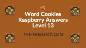 Word Cookies Raspberry Answers Level 13