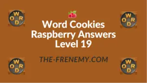 Word Cookies Raspberry Answers Level 19