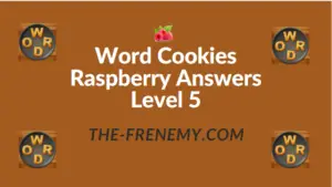 Word Cookies Raspberry Answers Level 5