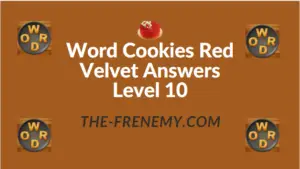 Word Cookies Red Velvet Answers Level 10