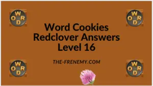 Word Cookies Redclover Level 16 Answers