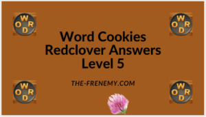 Word Cookies Redclover Level 5 Answers