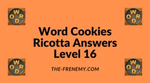 Word Cookies Ricotta Level 16 Answers