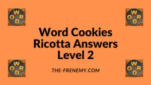 Word Cookies Ricotta Level 2 Answers