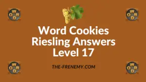 Word Cookies Riesling Answers Level 17