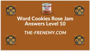 Word Cookies Rose Jam Level 10 Answers