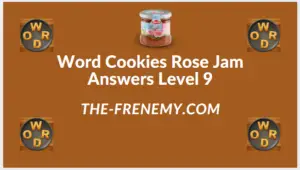 Word Cookies Rose Jam Level 9 Answers