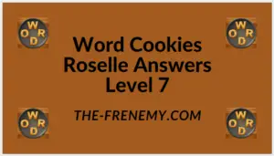 Word Cookies Roselle Level 7 Answers