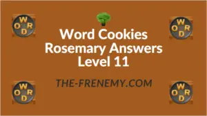 Word Cookies Rosemary Answers Level 11