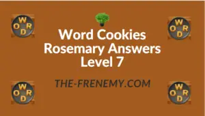 Word Cookies Rosemary Answers Level 7