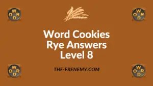 Word Cookies Rye Answers Level 8