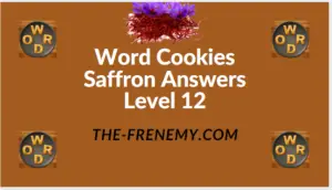 Word Cookies Saffron Level 12 Answers