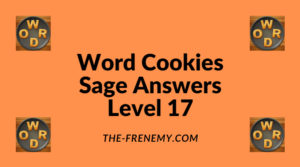 Word Cookies Sage Level 17 Answers