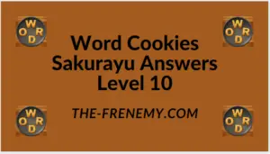 Word Cookies Sakurayu Level 10 Answers