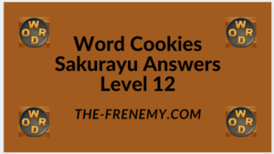 Word Cookies Sakurayu Level 12 Answers