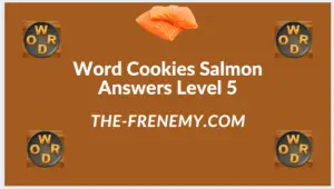 Word Cookies Salmon Level 5 Answers
