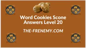 Word Cookies Scone Level 20 Answers