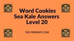 Word Cookies Sea Kale Level 20 Answers