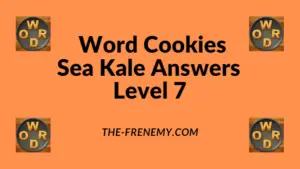 Word Cookies Sea Kale Level 7 Answers