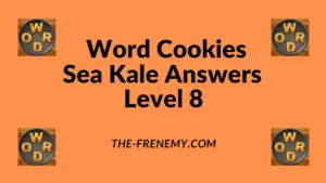 Word Cookies Sea Kale Level 8 Answers