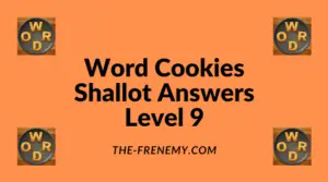 Word Cookies Shallot Level 9 Answers