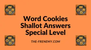 Word Cookies Shallot Special Level Answers