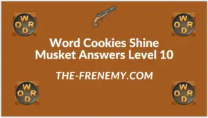 Word Cookies Shine Musket Level 10 Answers