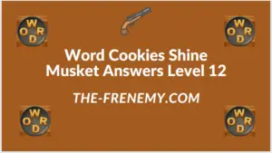 Word Cookies Shine Musket Level 12 Answers