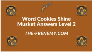 Word Cookies Shine Musket Level 2 Answers