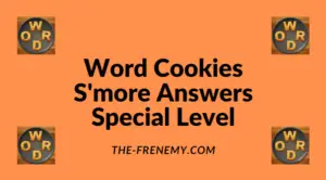 Word Cookies S'more Special level Answers