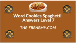 Word Cookies Spaghetti Level 7 Answers