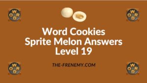 Word Cookies Sprite Melon Answers Level 19