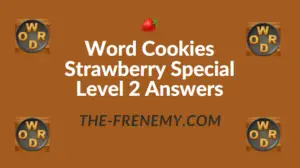 Word Cookies Strawberry Special Level 2 Answers