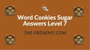 Word Cookies Sugar Answers Level 7