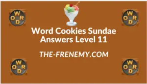 Word Cookies Sundae Level 11 Answers