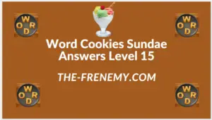 Word Cookies Sundae Level 15 Answers