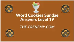 Word Cookies Sundae Level 19 Answers