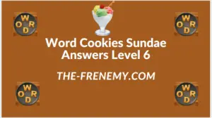 Word Cookies Sundae Level 6 Answers