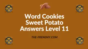 Word Cookies Sweet Potato Answers Level 11
