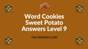 Word Cookies Sweet Potato Answers Level 9