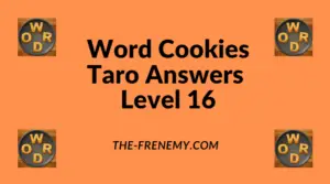 Word Cookies Taro Level 16 Answers