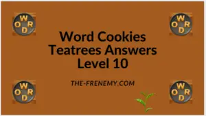 Word Cookies Teatree Level 10 Answers