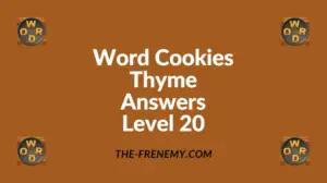 Word Cookies Thyme Level 20 Answers